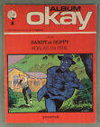 Album Okay 4 Sandy Et Hoppy Lambil Dupuis 1972 Reed Souple Tbe