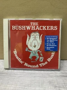 THE BUSHWHACKERS BEATIN' ROUND THE BUSH NEW CD B26 - Picture 1 of 2