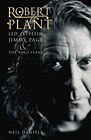 Robert Plant: LED Zeppelin,JIMMY Pages Et le Solo Ans Livre
