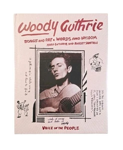 New - Woody Guthrie Songs & Art, Words & Wisdom Nora Guthrie & Robert Santelli - Imagen 1 de 9