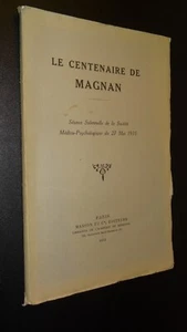 LE CENTENAIRE DE MAGNAN - 1935 - MÉDECINE - PSYCHIATRIE - Picture 1 of 2