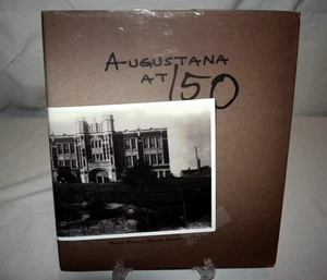 AUGUSTANA AT 150 Augustana College, Sioux Falls, South Dakota History Hardcover - Imagen 1 de 9