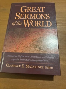 Great Sermons Of The World by Clarence E. Macartney HB 1997 Hendrickson EX FS - Picture 1 of 9