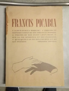 Francis Picabia. L'Album d'Olga Mohler - 1975 Edizioni Notizie - Foto 1 di 3