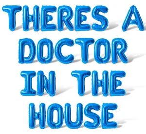 THERES A DOCTOR IN THE HOUSE Letter Balloon Banner - Graduation Day Party Decors - Picture 1 of 55