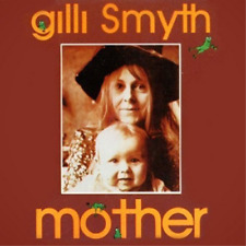 Gilli Smyth Mother (CD) Album