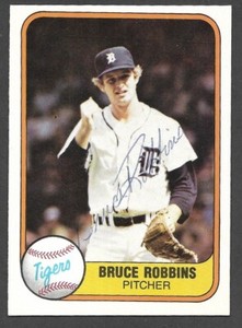 1981 FLEER #477  Bruce Robbins  DETROIT TIGERS  SIGNED AUTOGRAPH AUTO COA