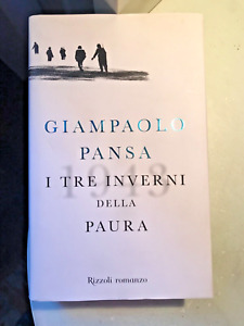 GIAMPAOLO PANSA - I TRE INVERNI DELLA PAURA - RIZZOLI - 2008