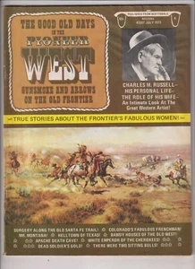 The Good Old Days In The Pioneer West Mag True Stories July 1973 033120nonrh - Picture 1 of 1