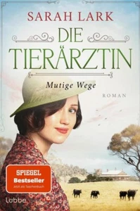 Die Tierärztin - Mutige Wege (3) -Sarah Lark (2024) - UNGELESEN - Bild 1 von 1
