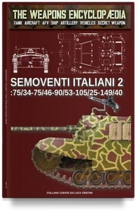 Semoventi italiani – Vol. 2: 75/34-75/46-90/53-102/25-149/40 - Foto 1 di 1