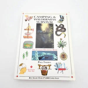 Camping and Wilderness Survival  The Ultimate Outdoors Book by Paul Tawrell - Imagen 1 de 10