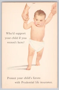 Prudential Insurance Advertising Postcard Baby Who’d Support Child If - Picture 1 of 3