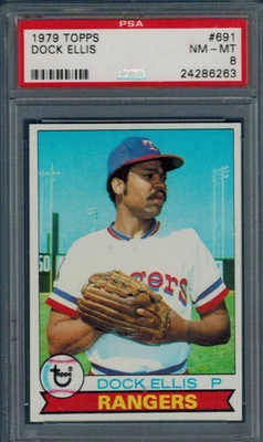 1979 Topps #691 Dock Ellis PSA 8 NM-MT  Rangers  famous no hit game 1n 1970 - Image 1 of 2