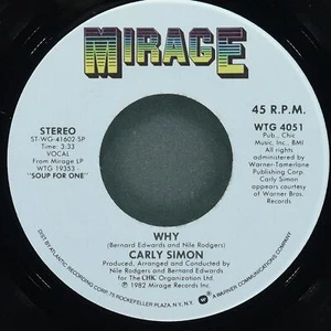 CARLY SIMON CHIC Why MIRAGE WTG 4051 NM 45 RPM 7" 1982 Downtempo - Picture 1 of 4
