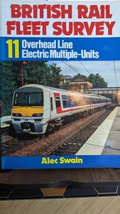 British Rail Fleet Survey – 11 Overhead Line Electric Multiple Units, Alec Swain - Picture 1 of 11