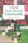 Thomas Joseph 100 Park Bench Crosswords (Paperback)