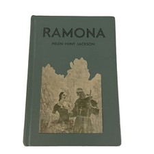 RAMONA by Helen Hunt Jackson/HCDJ/Literature/Fiction/Romance/1939 Print