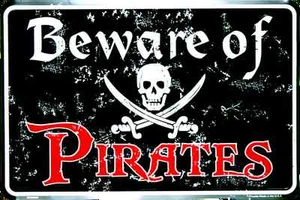 BEWARE OF PIRATES SIGN 12" X 8" METAL BLACK BEACH HOUSE MAN CAVE GAME ROOM - Picture 1 of 1