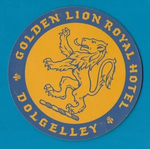 Hotel luggage label Golden Lion Royal Dolgelley #587 - Picture 1 of 1