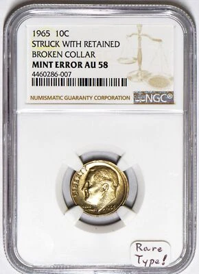1965 Dime Struck With Retained Broken Collar Mint Error NGC AU-58; Rare Type! - Image 1 of 4