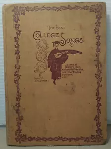"The Best College Songs" - Compiled by Emil Schwab - 1897 - Antique Hardcover - Picture 1 of 9