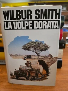 La volpe dorata - WILBUR SMITH - CDE #151 - Foto 1 di 9