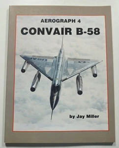 Aerograph 4 Convair B-58 Jay Miller 1985 Aviation Aircraft Hustler Bomber USAF - Bild 1 von 7