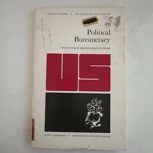 POLITICAL BUREAUCRACY. by  Lewis C. Mainzer 1973 Vintage Book Politics - Picture 1 of 4