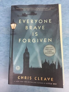 BRAND NEW Everyone Brave Is Forgiven by Chris Cleave (2017 Paperback) FREE SHIP! - Picture 1 of 4
