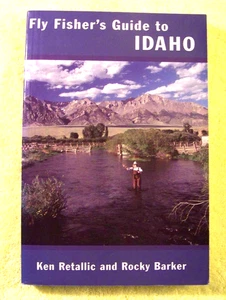 NEW: Fly Fisher's Guide to IDAHO by Rocky Barker and Ken Retallic - Bild 1 von 4