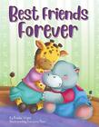 Best Friends Forever - Little Hippo Books - Children's Chunk... By Brooke Vitale