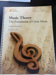 The Great Courses: Music Theory "The Foundations of Great Music" Course Workbook - Picture 1 of 2