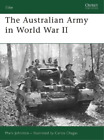 Mark Johnston The Australian Army in World War II (Paperback) Elite