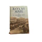 Royal Mail by F George Kay FRSA Rocklife 1951 1st Edition Hardback Dust Cover