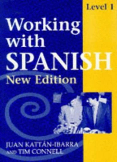 Working with Spanish - Level 1 New Edition Coursebook: Coursebook Level 1-Juan  - Image 1 of 1