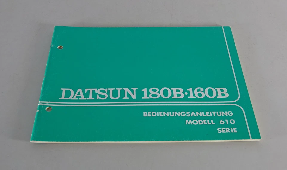 Manuale Di Istruzioni Nissan / Datsun 160B / 180B Serie 610 Aggiornato 12/1974 - Immagine 1 di 1