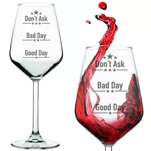Good Day Bad Day Don’t Ask Wine Glass Mum, Fathers Day Bar Gift for Wine Lovers - Picture 1 of 6