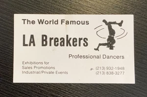 The World Famous LA Breakers Business. card  80s Rap hip Hop OG - Imagen 1 de 3