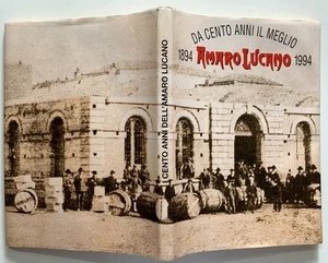 SEIT HUNDERT JAHREN DAS BESTE 1894 BITTER LUCANO 1994 Hundertjähriges Buch BASILIKATA - Bild 1 von 8