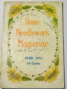 Home Needlework Magazine June 1914 Embroidery Crochet Tatting Dressmaking  - Bild 1 von 7