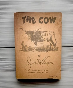 SIGNED The Cow by Joe M Evans Paperback Early Stories Of The Cowboy 1944 - Imagen 1 de 9