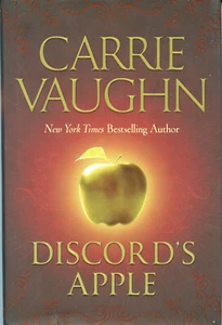 Carrie Vaughn DISCORD'S APPLE hc NEW 1st EDITION - Picture 1 of 1