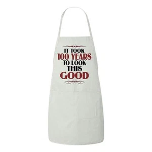 Beegeetees It Took 100 Years To Look This Good Birthday Apron ItTook100-Apron - Picture 1 of 1