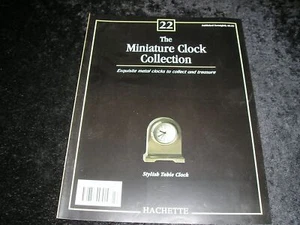 The Miniature Clock Collection No.22 Magazine Only - Picture 1 of 1