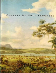 CHARLES DE WOLF BROWNELL: A Decade of Travel 1856-66 By Zachary D. Ross - Imagen 1 de 1