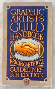 Graphic Artists Guild Handbook : Pricing and Ethical Guidelines 5th Edition 1984 - Picture 1 of 13