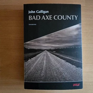 Bad Axe County von Galligan, John mit der ISBN:9783948392949 - Bild 1 von 2