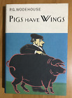 Pigs Have Wings By P.G. Wodehouse (English) Hardcover With Dj  2000 Very Good