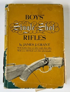 Jungen Single-Shot Gewehre signiert vom Autor James Grant 1. Auflage H/C mit Original DJ - Bild 1 von 12